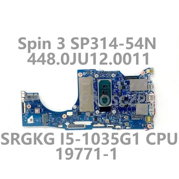 448.0JU12.0011 19771-1 Az Acer Spin 3 SP314-54N Laptop Alaplap SRGKG I5-1035G1 CPU 100% - ban Tesztelt, Jól Működik
